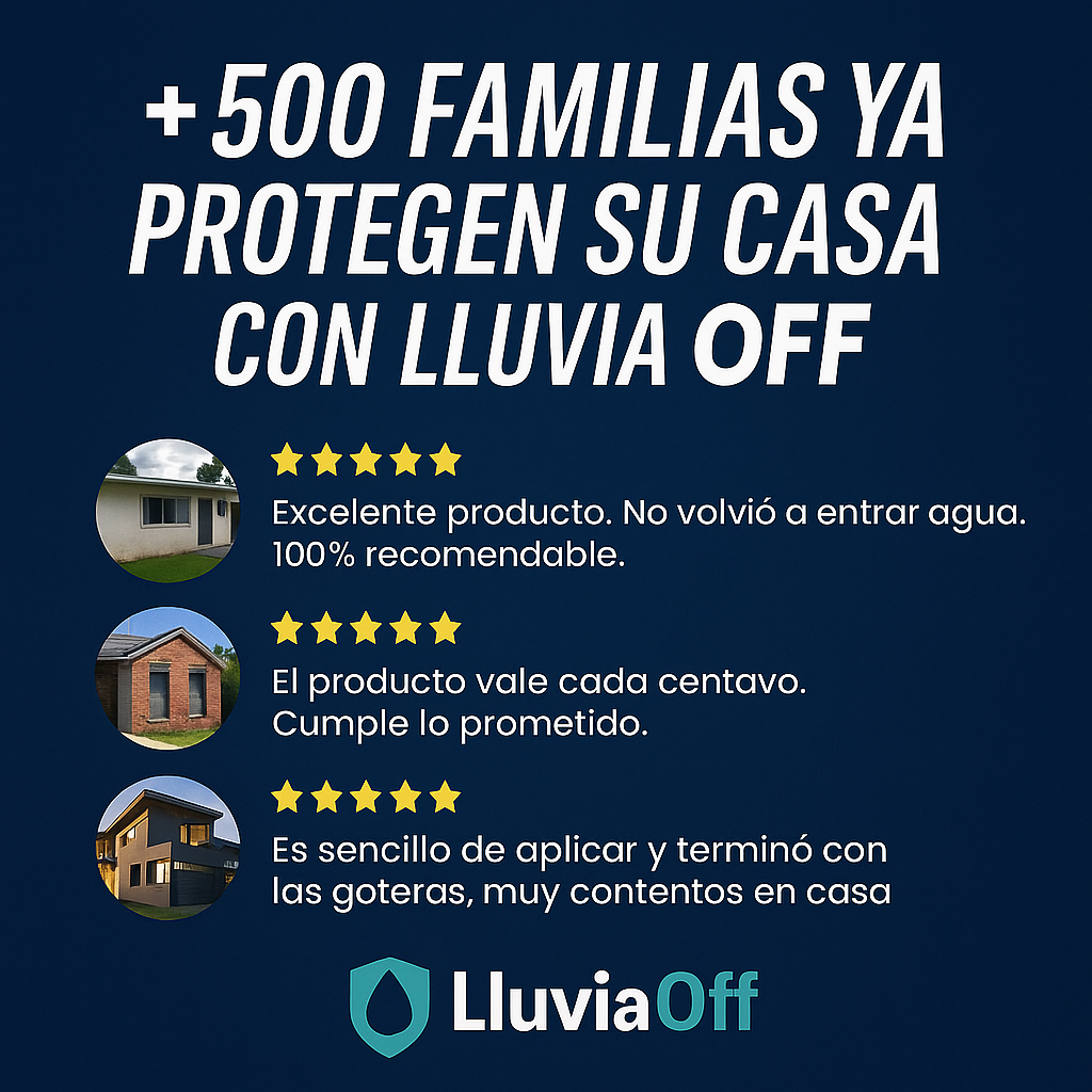Tapa Goteras LluviaOff® - Sellador Impermeabilizante transparente